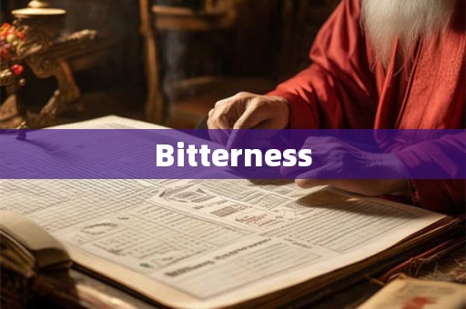 Bitterness