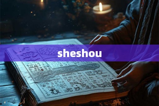 sheshou