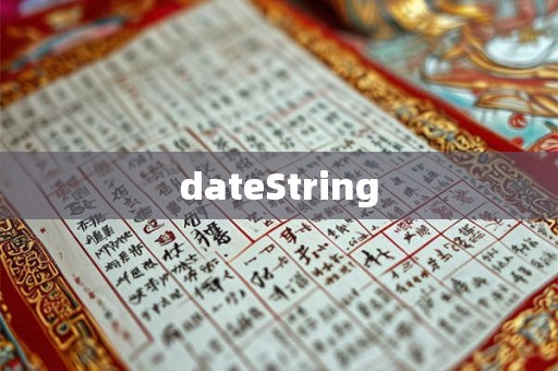 dateString